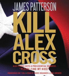 Kill Alex Cross, 7 Audio-CDs - Patterson, James