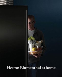 Heston Blumenthal at Home - Blumenthal, Heston