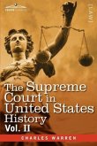 The Supreme Court in United States History, Vol. II (in Three Volumes)