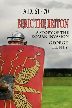 Beric the Briton - Henty, George A.