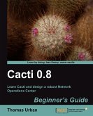 Cacti 0.8 Beginner's Guide