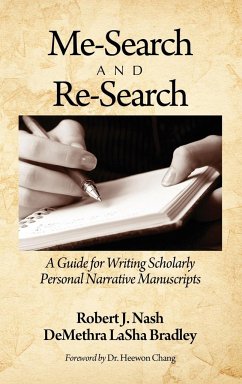 Me-Search and Re-Search - Nash, Robert J.; Bradley, Demethra Lasha
