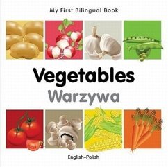 My First Bilingual Book-Vegetables (English-Polish) - Milet Publishing