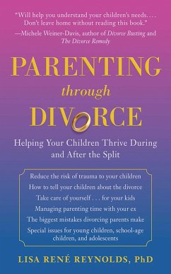 Parenting Through Divorce - Reynolds, Lisa René