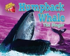 Humpback Whale: The Singer - Lunis, Natalie