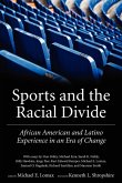 Sports and the Racial Divide Sports and the Racial Divide
