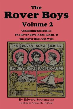The Rover Boys, Volume 2 - Stratemeyer, Edward; Winfield, Arthur M.