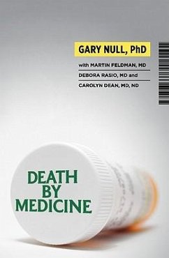 Death by Medicine [With DVD] - Null, Gary; Feldman, Martin; Rasio, Debora