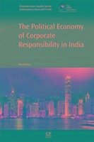 The Political Economy of Corporate Responsibility in India - Arora, Bimal