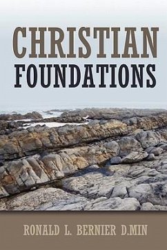 Christian Foundations - Bernier, Ronald