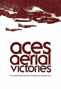 Aces and Aerial Victories - Futrell, Frank R.; Greenhalgh, William H.; Office of Air Force History