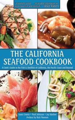 The California Seafood Cookbook - Cronin, Isaac; Johnson, Paul; Harlow, Jay