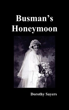 Busman's Honeymoon - Sayers, Dorothy