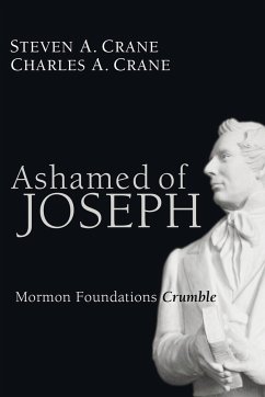 Ashamed of Joseph - Crane, Steven A.; Crane, Charles A.