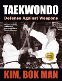 Taekwondo: Defense Against Weapons