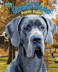 Great Dane: Gentle Giant - Person, Stephen