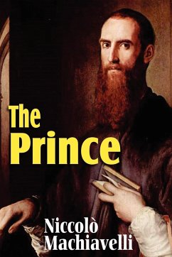 Machiavelli's The Prince - Machiavelli, Niccolò