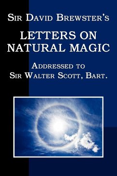 Sir David Brewster's Letters on Natural Magic - Brewster, David