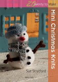 20 to Knit: Mini Christmas Knits