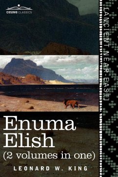 Enuma Elish (2 Volumes in One) - King, L. W.; King, Leonard W.