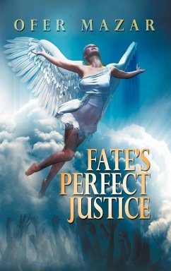 Fate's Perfect Justice - Mazar, Ofer