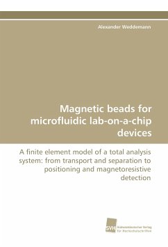 Magnetic beads for microfluidic lab-on-a-chip devices - Weddemann, Alexander