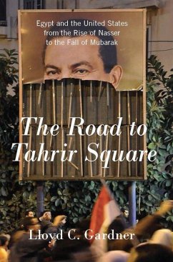 The Road to Tahrir Square - Gardner, Lloyd C