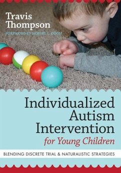 Individualized Autism Intervention for Young Children - Thompson, Travis