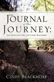 The Journal of Our Journey: Five Years with Doc and Cindy Blackmore