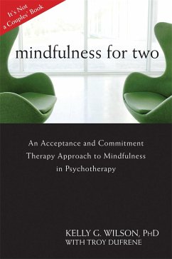 Mindfulness For Two - Wilson, Kelly G.