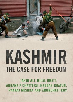 Kashmir: The Case for Freedom - Chatterji, Angana P.; Roy, Arundhati; Bhatt, Hilal