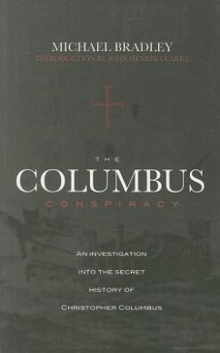 The Columbus Conspiracy - Bradley, Michael