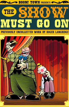 The Show Must Go on - Langridge, Roger