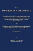 The Soldiery of West Virginia in the French and Indian War; Lord Dunmore's War; The Revolution; The Later Indian Wars; The Whiskey Insurrection; The S