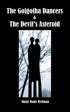 The Golgotha Dancers & the Devil's Asteroid