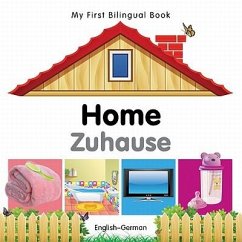 My First Bilingual Book-Home (English-German) - Milet Publishing