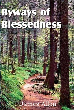 Byways to Blessedness - Allen, James