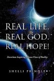 Real Life. Real God. Real Hope!