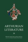 Arthurian Literature XXVIII