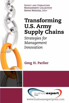 Transforming US Army Supply Chains - Parlier, Greg H.