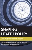 Shaping health policy Shaping health policy