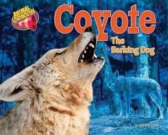 Coyote: The Barking Dog - Lunis, Natalie