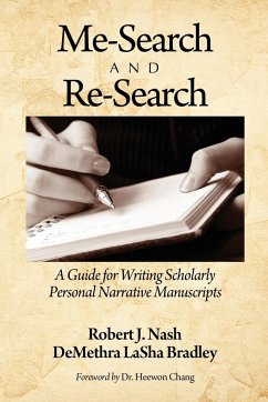 Me-Search and Re-Search - Nash, Robert J.; Bradley, Demethra Lasha