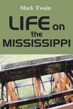 Life on the Mississippi - Twain, Mark