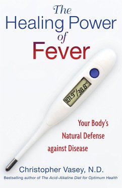The Healing Power of Fever - Vasey, Christopher