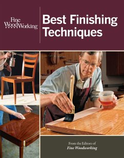 Best Finishing Techniques - Editors Of Fine Woodworking