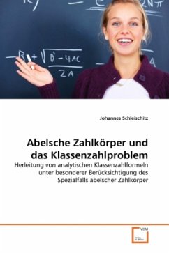 Abelsche Zahlkörper und das Klassenzahlproblem - Schleischitz, Johannes