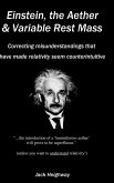 Einstein, the Aether & Variable Rest Mass
