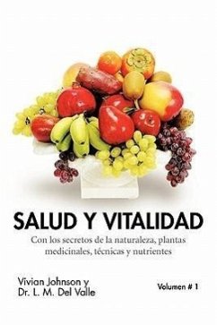 Salud y Vitalidad - Del Valle, Vivian Johnson y. L. M.; Johnson, Vivian