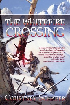 The Whitefire Crossing: The Shattered Sigil, Book One - Schafer, Courtney